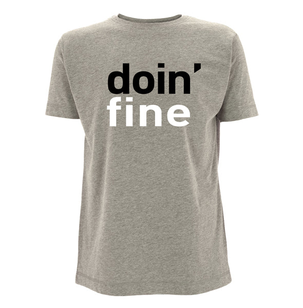 JD doin' fine Grey Tee
