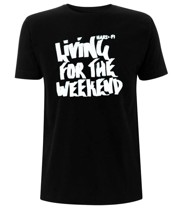 HARD-Fi Living for the Weekend Tee